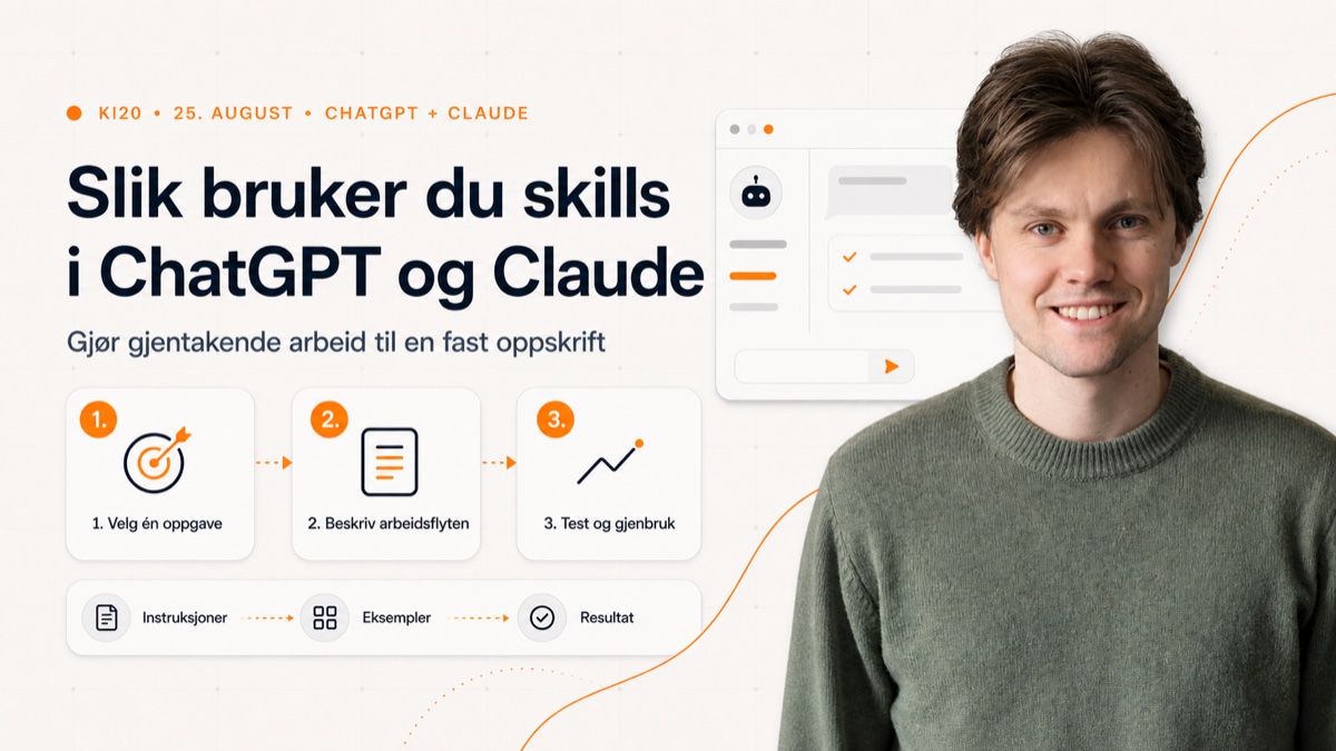 Cover til sendingen «Slik bruker du skills i ChatGPT og Claude»